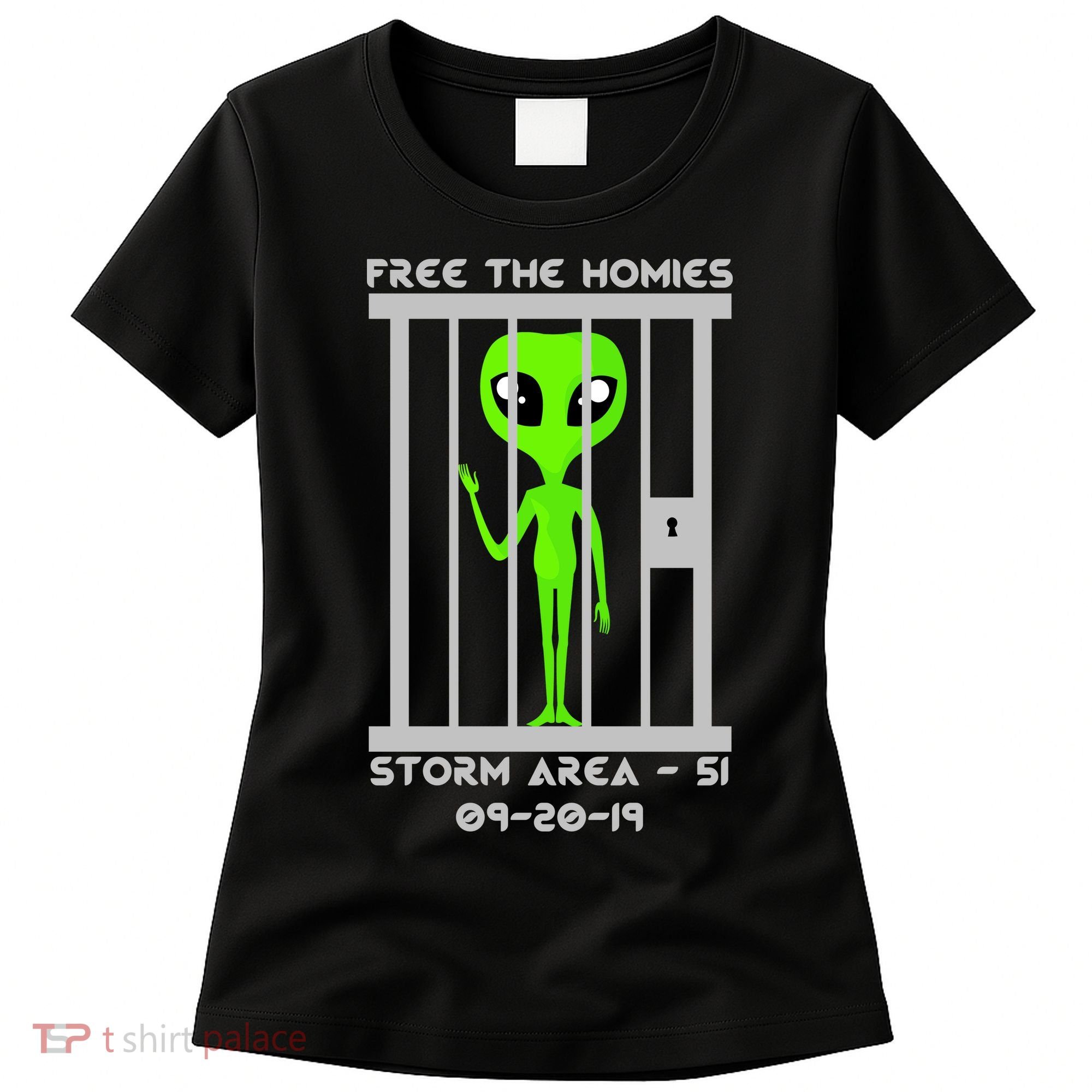 Free The Aliens Storm Area 51 Women's T-Shirt