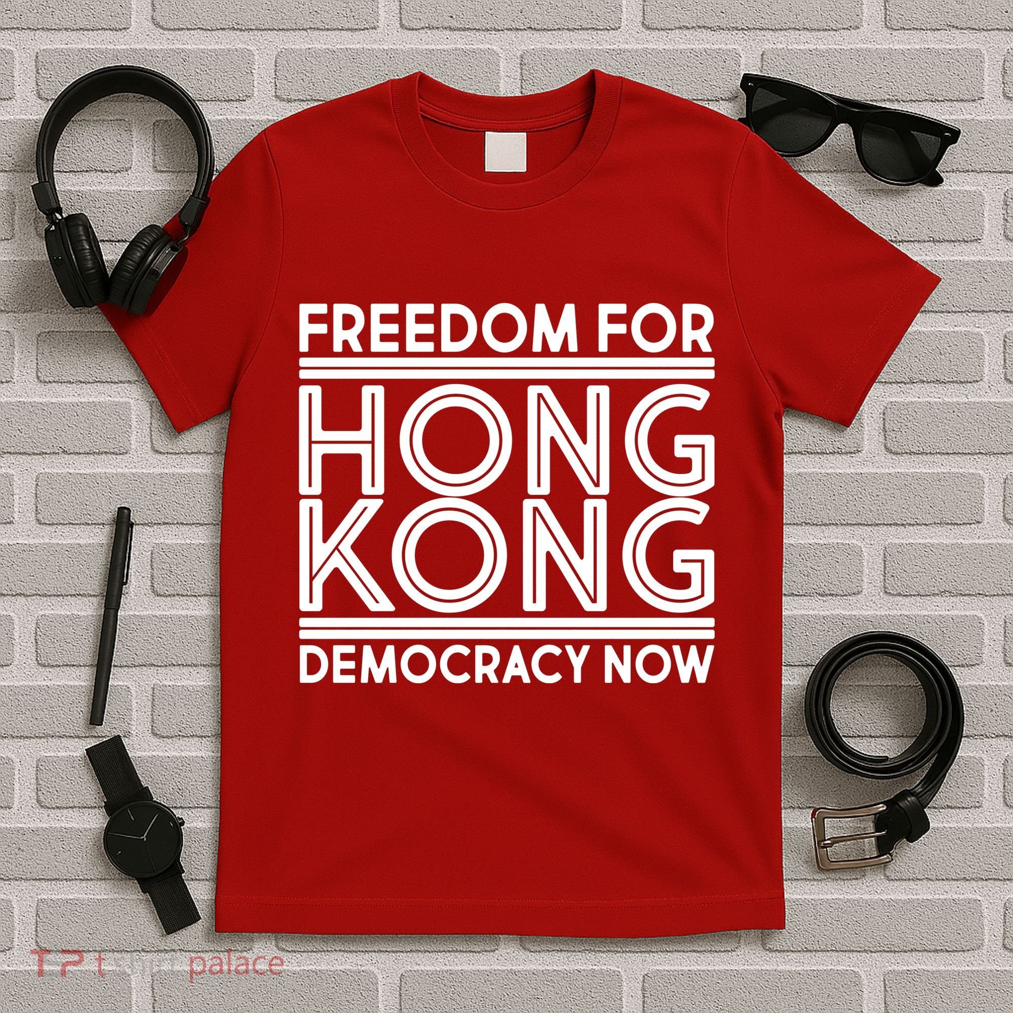 Freedom For Hong Kong Democracy Now T-Shirt