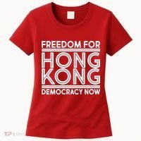 Freedom For Hong Kong Democracy Now Women's T-Shirt thumb 0