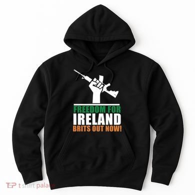 Freedom For Ireland Brits Out Now Hoodie