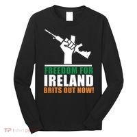 Freedom For Ireland Brits Out Now Long Sleeve Shirt thumb 0