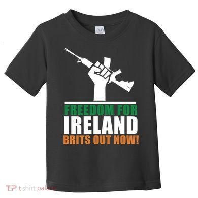Freedom For Ireland Brits Out Now Toddler T-Shirt