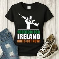 Freedom For Ireland Brits Out Now Women's T-Shirt thumb 3