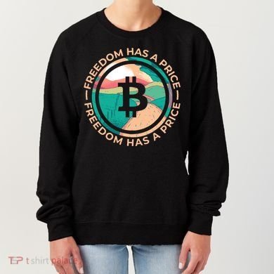 Freedom Has  Price Bitcoin Women's Sweatshirt