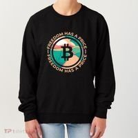 Freedom Has  Price Bitcoin Women's Sweatshirt thumb 0