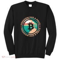 Freedom Has  Price Bitcoin Sweatshirt thumb 0