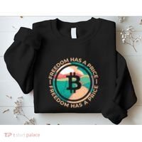 Freedom Has  Price Bitcoin Sweatshirt thumb 2