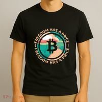 Freedom Has  Price Bitcoin T-Shirt thumb 3