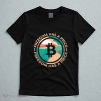 Freedom Has  Price Bitcoin T-Shirt thumb 5