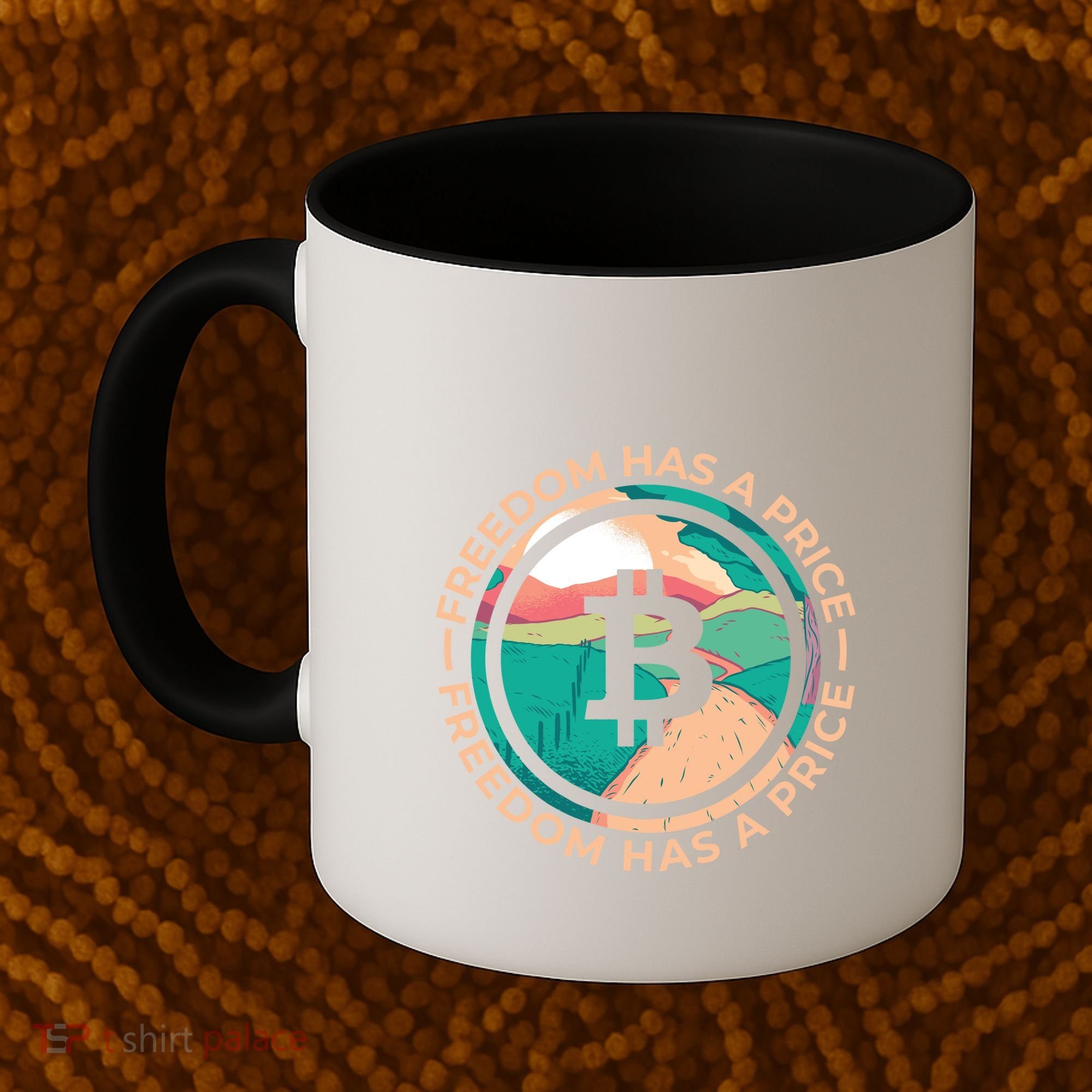 Freedom Has  Price Bitcoin Coffee Mug