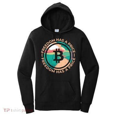 Freedom Has  Price Bitcoin Women's Hoodie