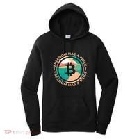 Freedom Has  Price Bitcoin Women's Hoodie thumb 0