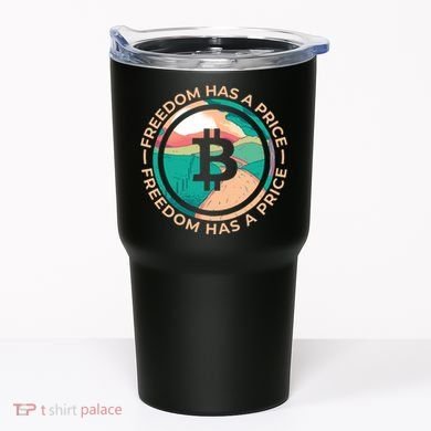 Freedom Has  Price Bitcoin Tumbler