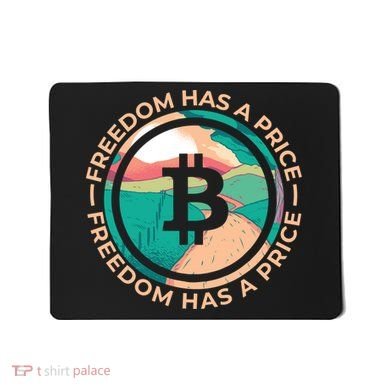 Freedom Has  Price Bitcoin Mousepad