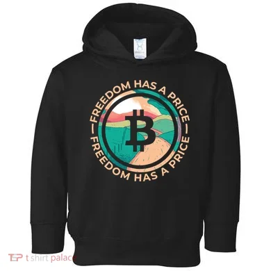 Freedom Has  Price Bitcoin Toddler Hoodie