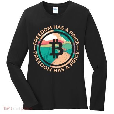Freedom Has  Price Bitcoin Women's Long Sleeve Shirt