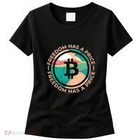 Freedom Has  Price Bitcoin Women's T-Shirt thumb 0