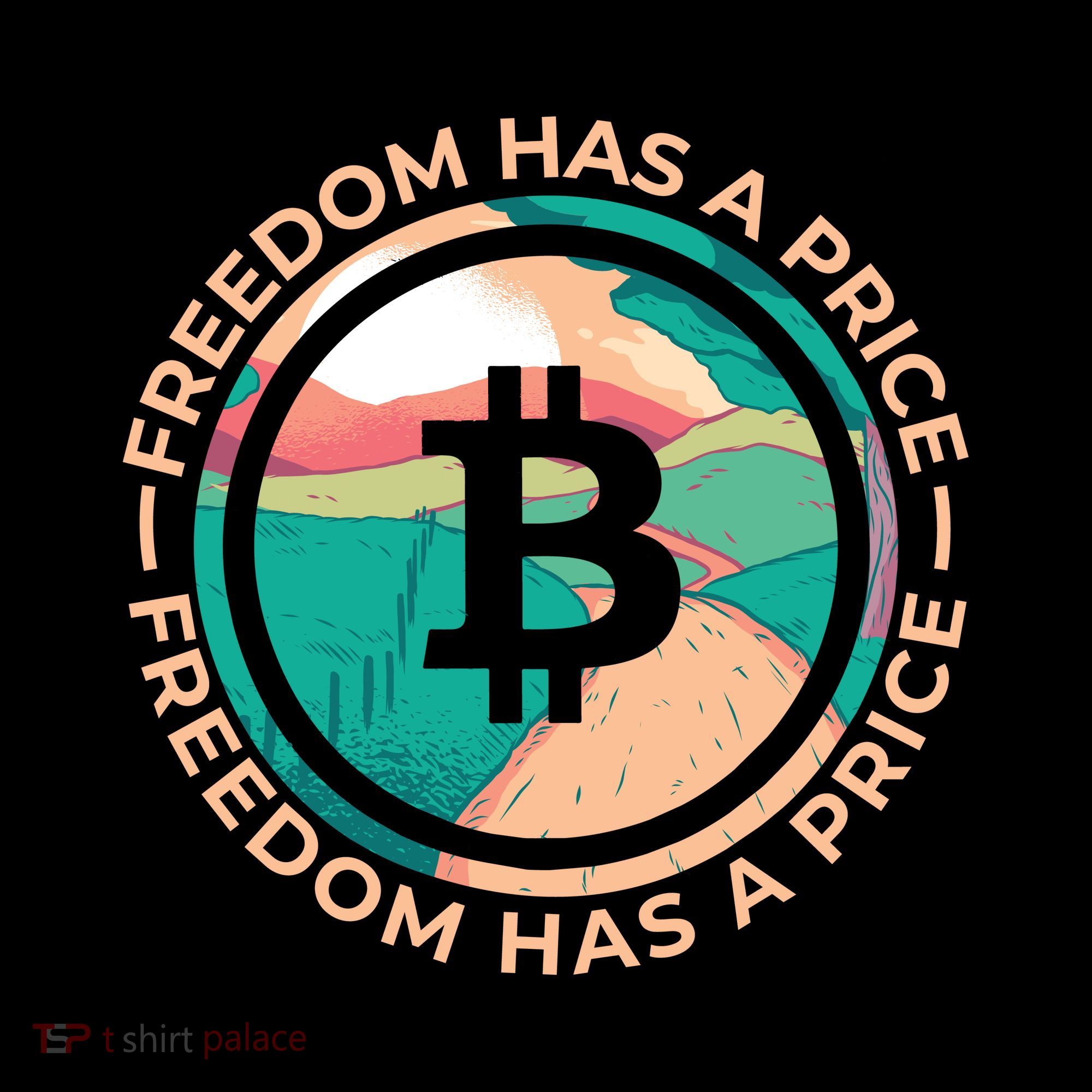 Freedom Has  Price Bitcoin Women's T-Shirt
