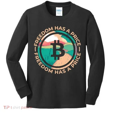 Freedom Has Price Bitcoin Kids Long Sleeve Shirt