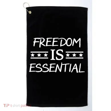 Freedom Is Essential  Golf Towel