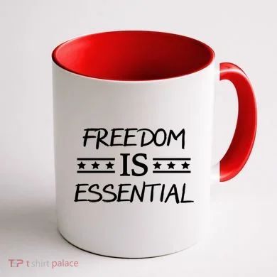 Freedom Is Essential  Coffee Mug back