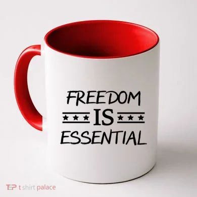 Freedom Is Essential  Coffee Mug