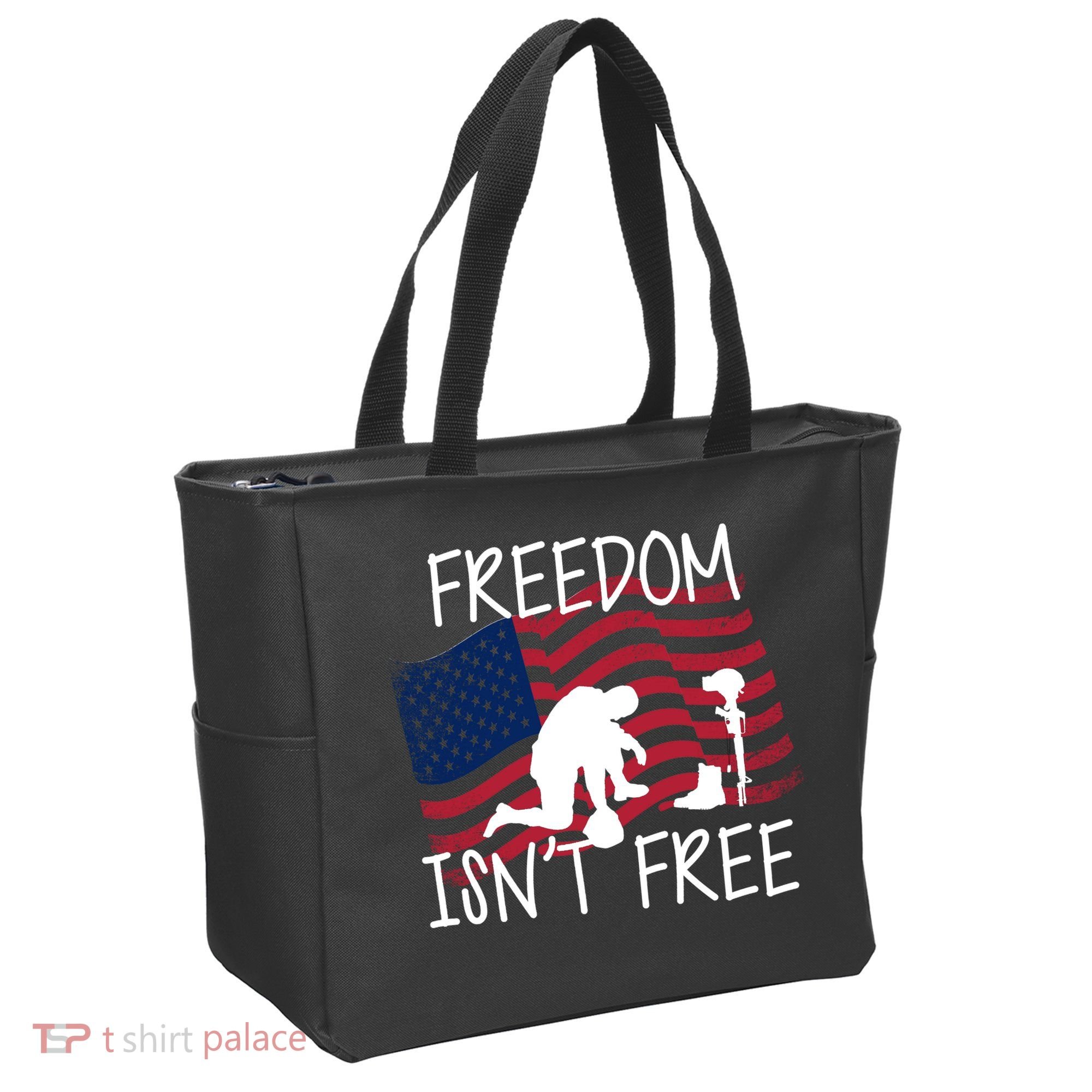 Freedom Isn't Free Tote Bag