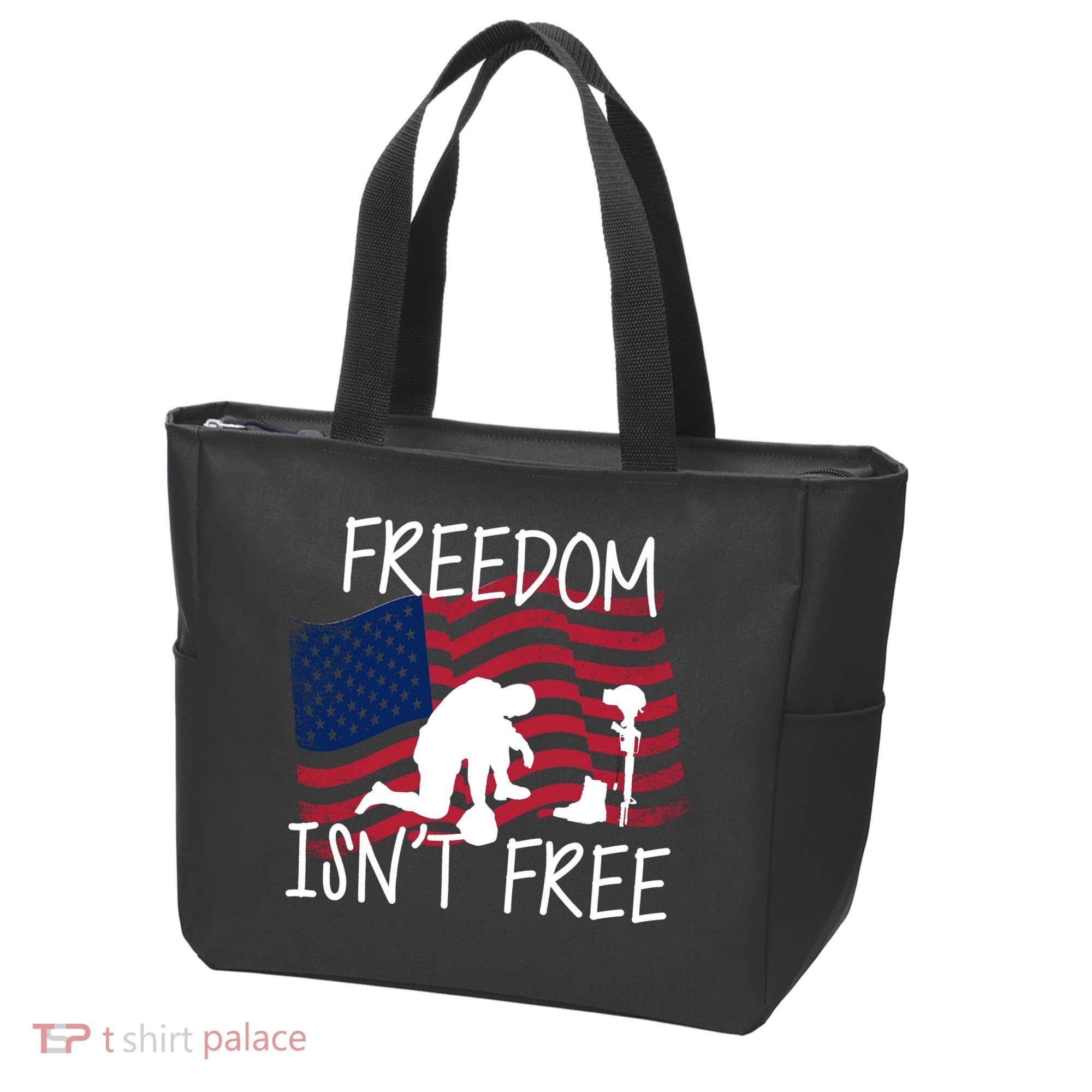 Freedom Isn't Free Tote Bag