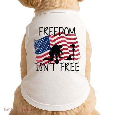 Freedom Isn't Free Doggie Tank