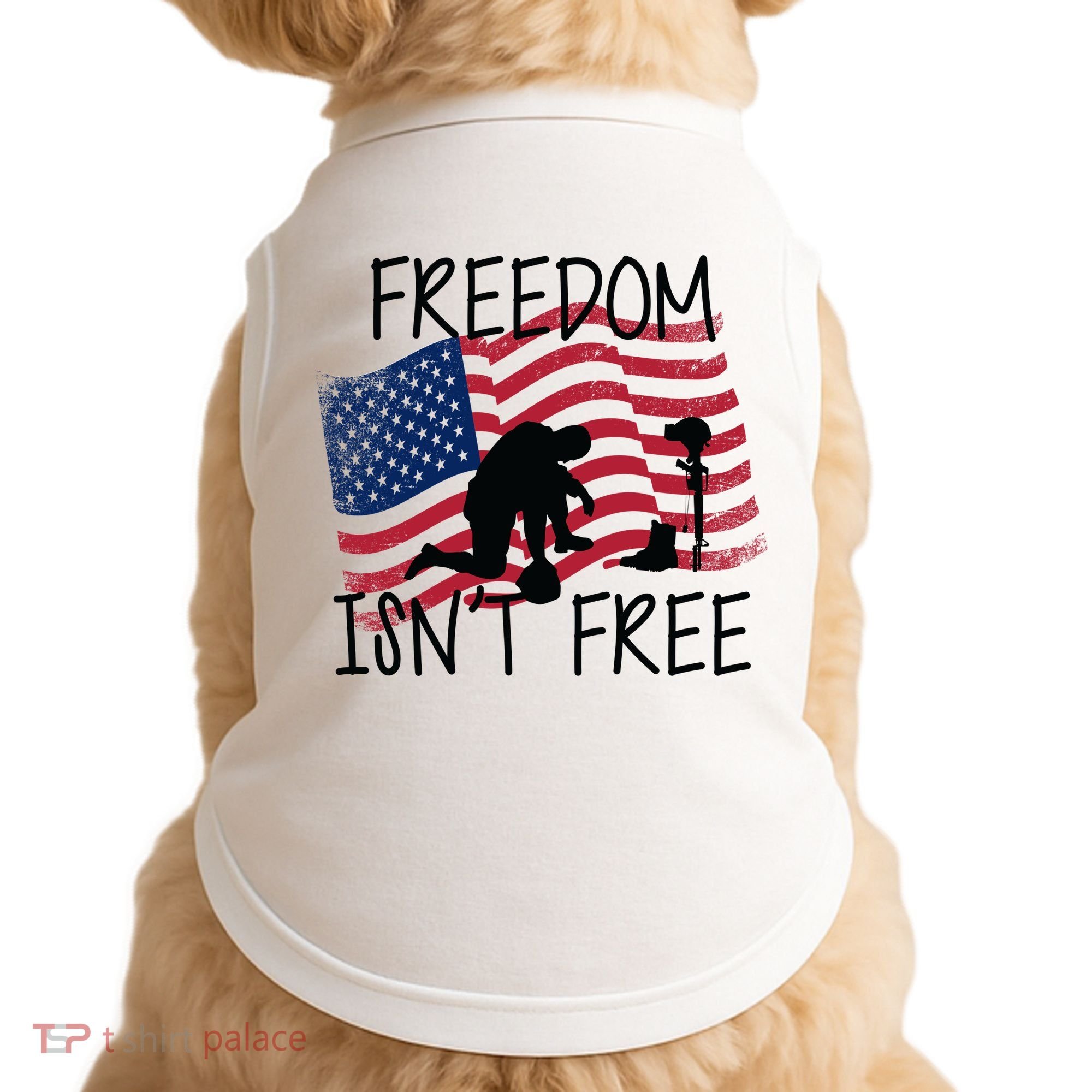 Freedom Isn't Free Doggie Tank