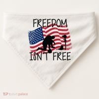 Freedom Isn't Free USA-Made Doggie Bandana thumb 0