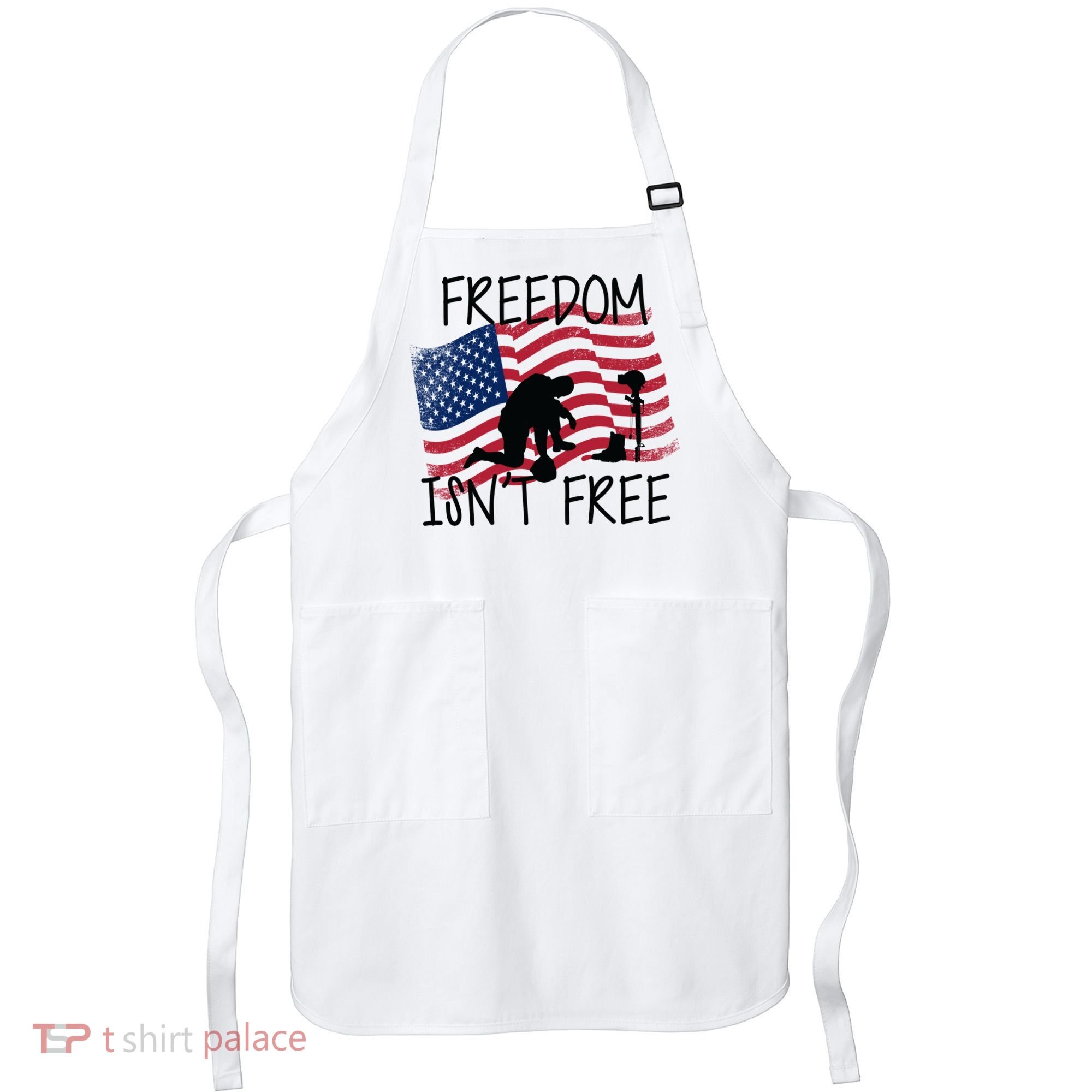 Freedom Isn't Free Apron