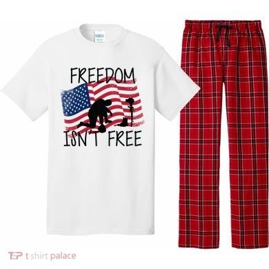 Freedom Isn't Free Pajama Set