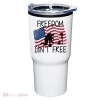 Freedom Isn't Free Tumbler thumb 0