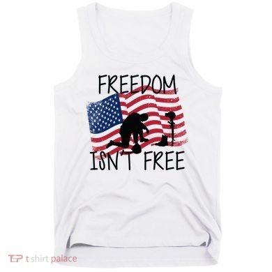 Freedom Isn't Free Tank Top
