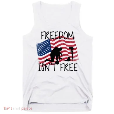 Freedom Isn't Free Tank Top