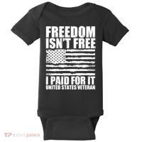 Freedom Isn't Free I Paid For It United States Veteran Baby Bodysuit thumb 0
