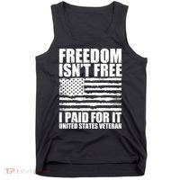 Freedom Isn't Free I Paid For It United States Veteran Tank Top thumb 0