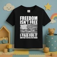 Freedom Isn't Free I Paid For It United States Veteran Toddler T-Shirt thumb 3
