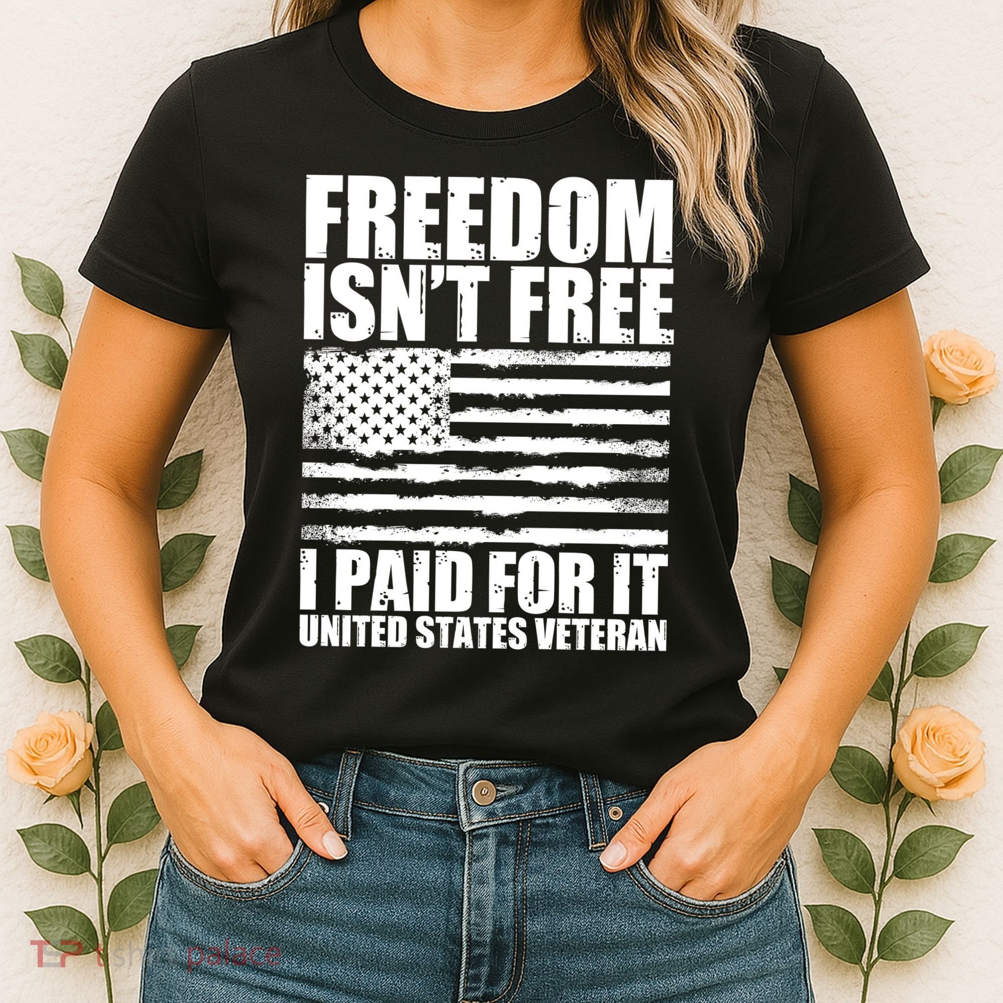 Freedom Isn't Free I Paid For It United States Veteran Women's T-Shirt
