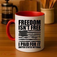 Freedom Isn't Free I Paid For It United States Veteran Coffee Mug thumb 4