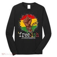 Freeish Juneteenth June 19 Fist Breaking Chains Long Sleeve Shirt thumb 0