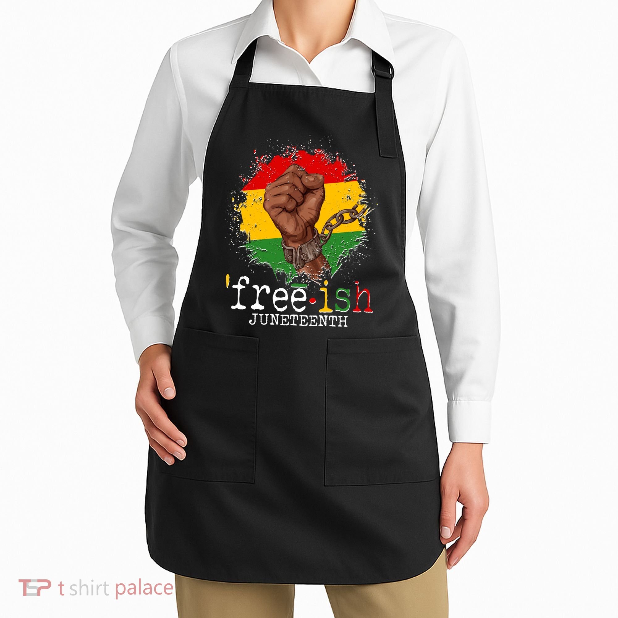 Freeish Juneteenth June 19 Fist Breaking Chains Apron