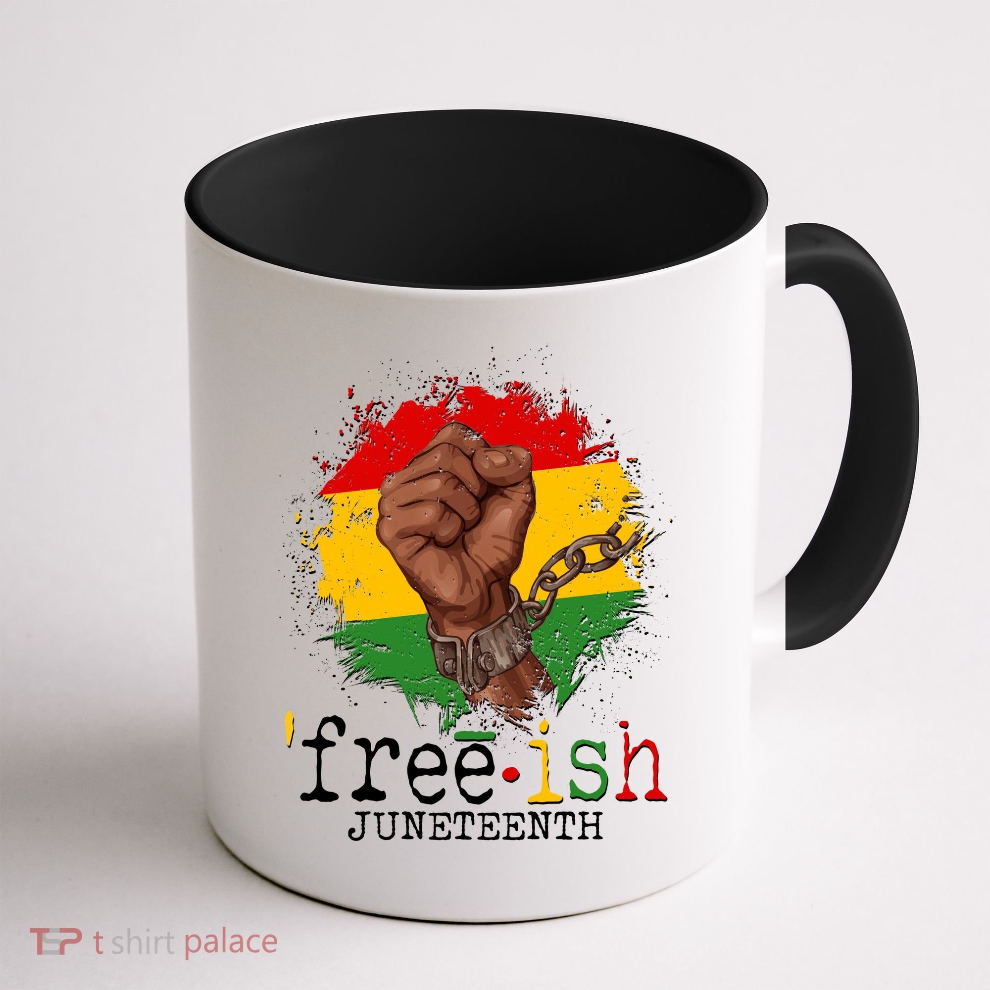 Freeish Juneteenth June 19 Fist Breaking Chains Coffee Mug