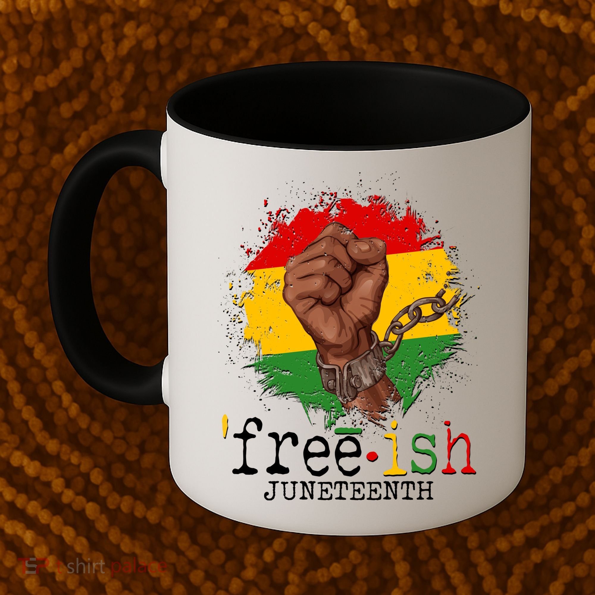 Freeish Juneteenth June 19 Fist Breaking Chains Coffee Mug