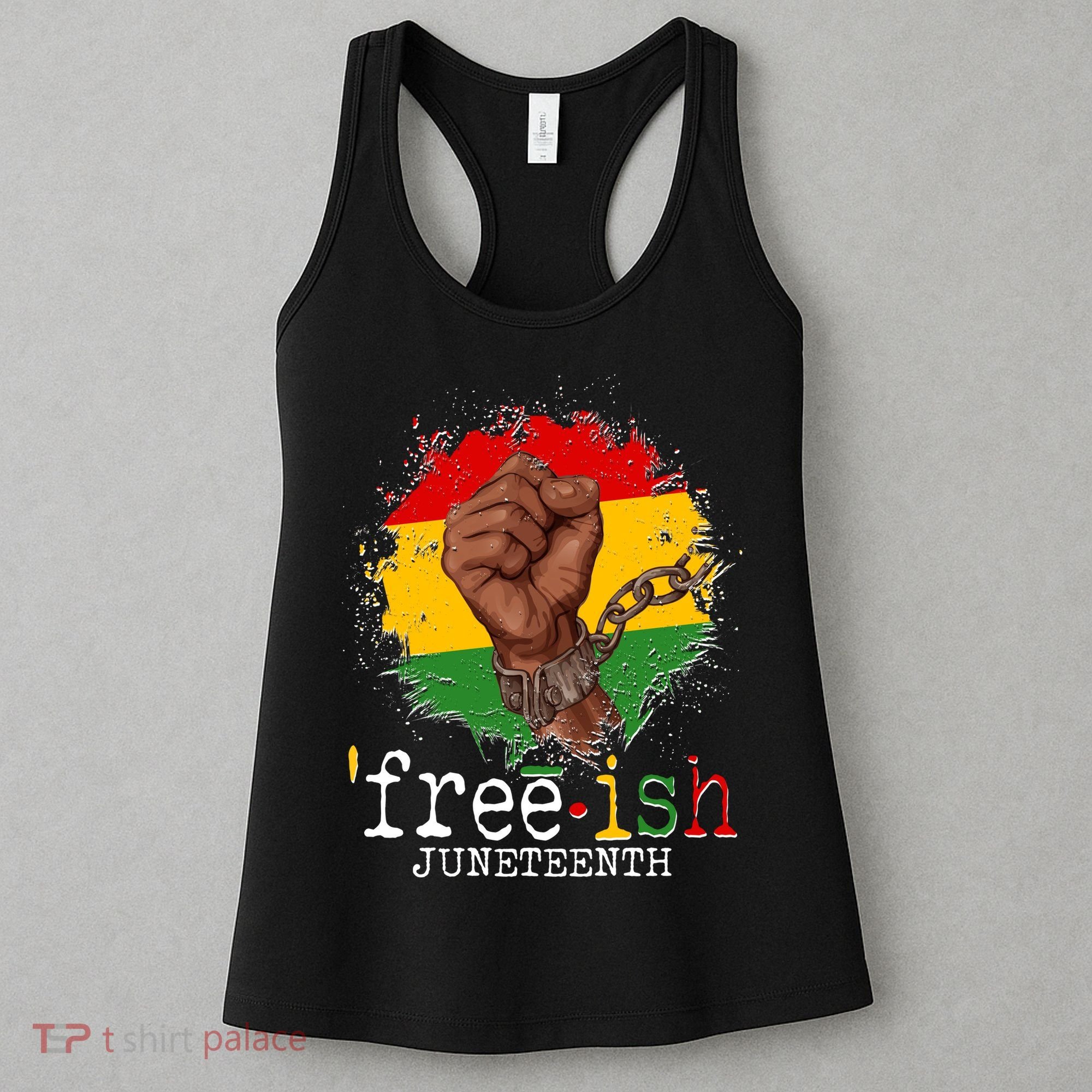 Freeish Juneteenth June 19 Fist Breaking Chains Women's Tank Top