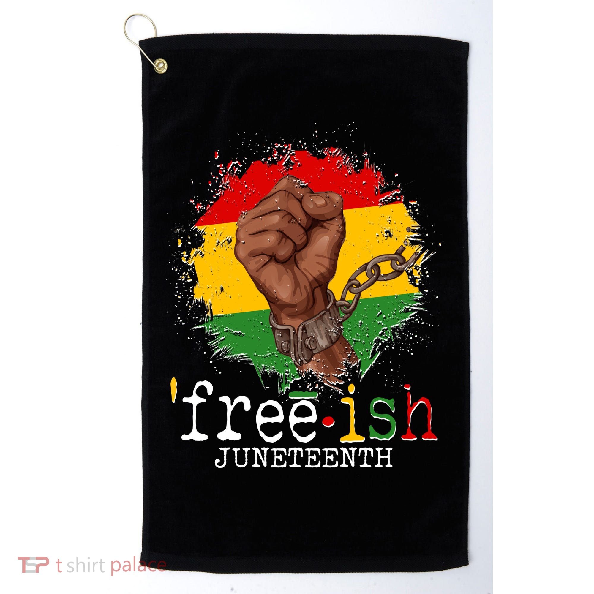 Freeish Juneteenth June 19 Fist Breaking Chains Golf Towel