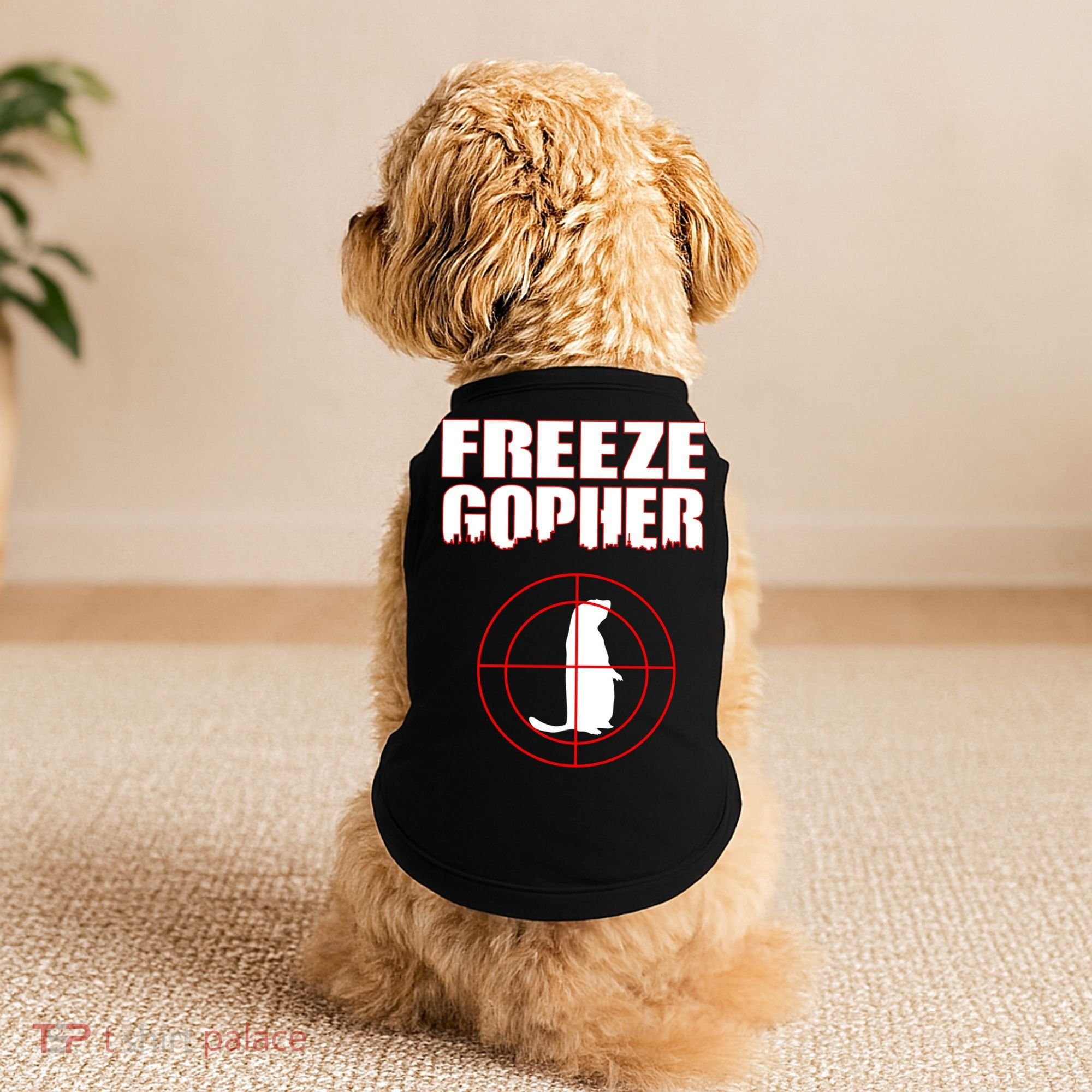 Freeze Gopher Target Doggie Tank