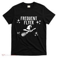 Frequent Flyer Funny Witch Halloween T-Shirt thumb 0