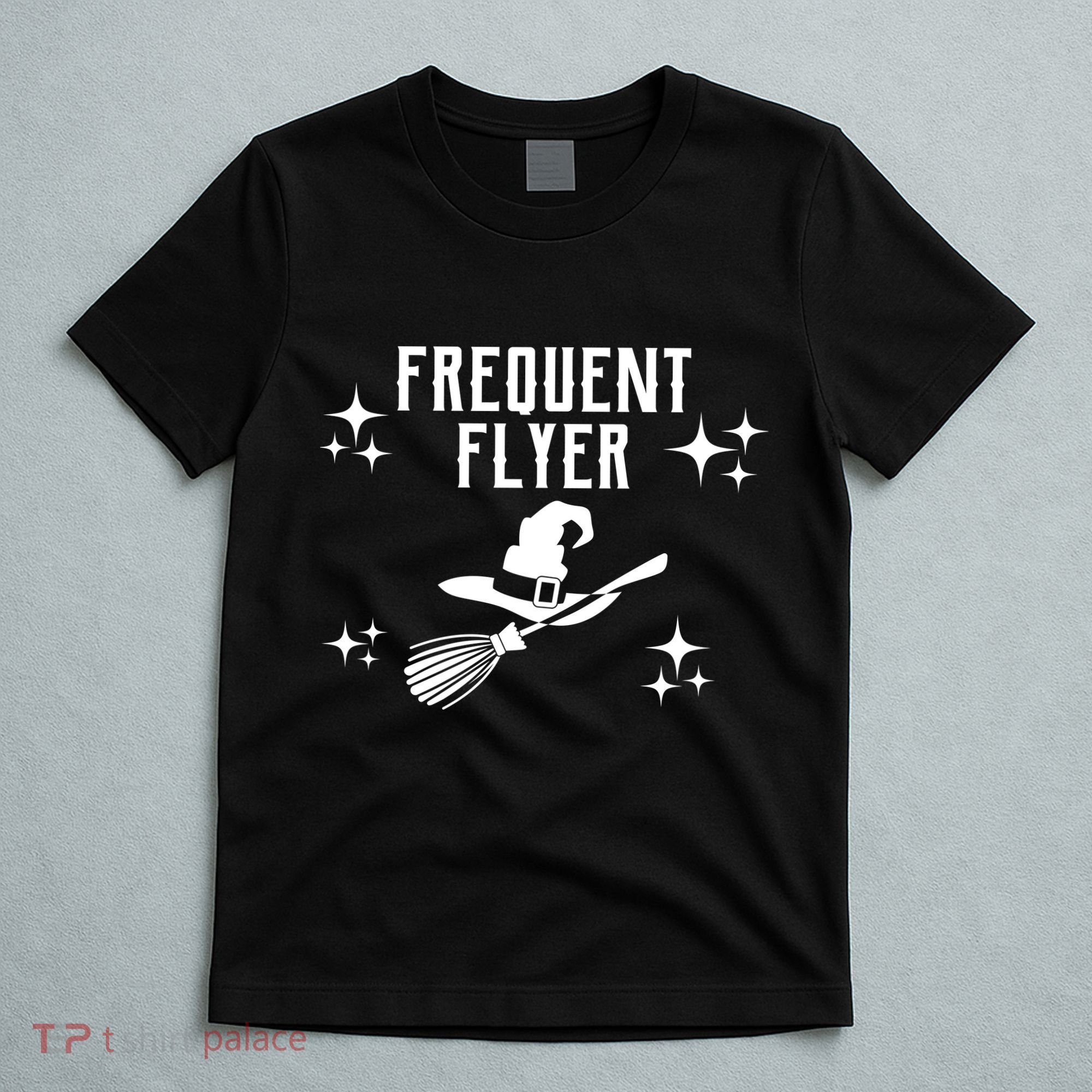 Frequent Flyer Funny Witch Halloween T-Shirt